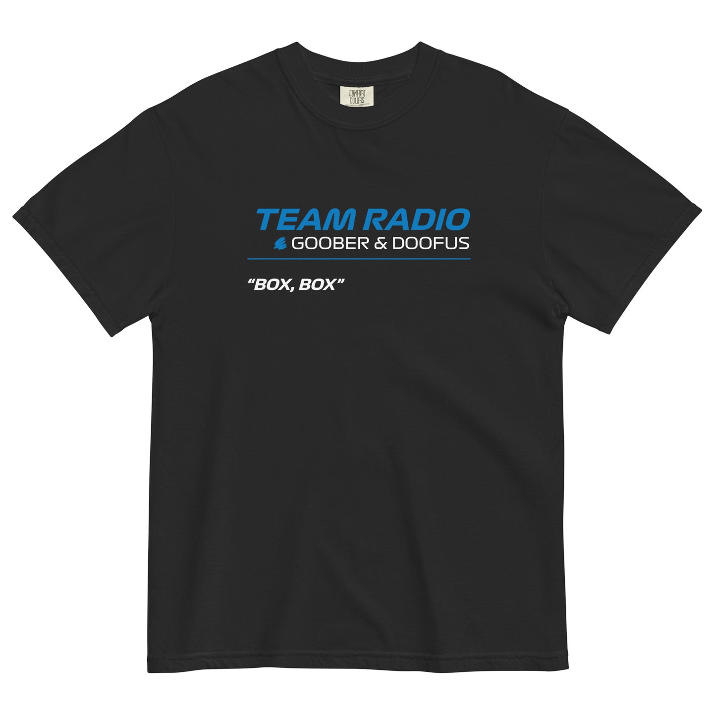 Box Box F1 Goober & Doofus Team Radio Unisex T-Shirt in Black