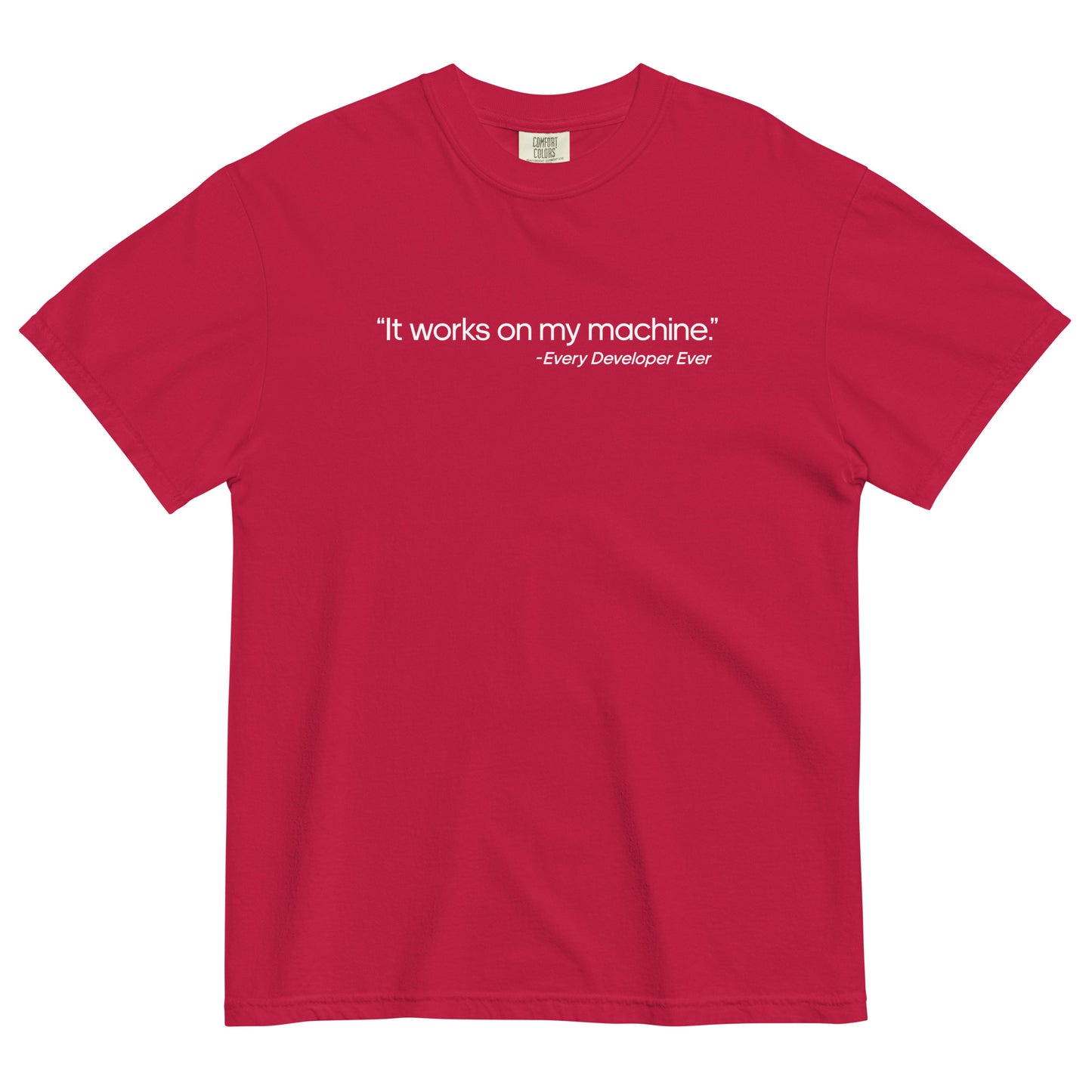 It Works on My Machine Unisex T-Shirt in Red