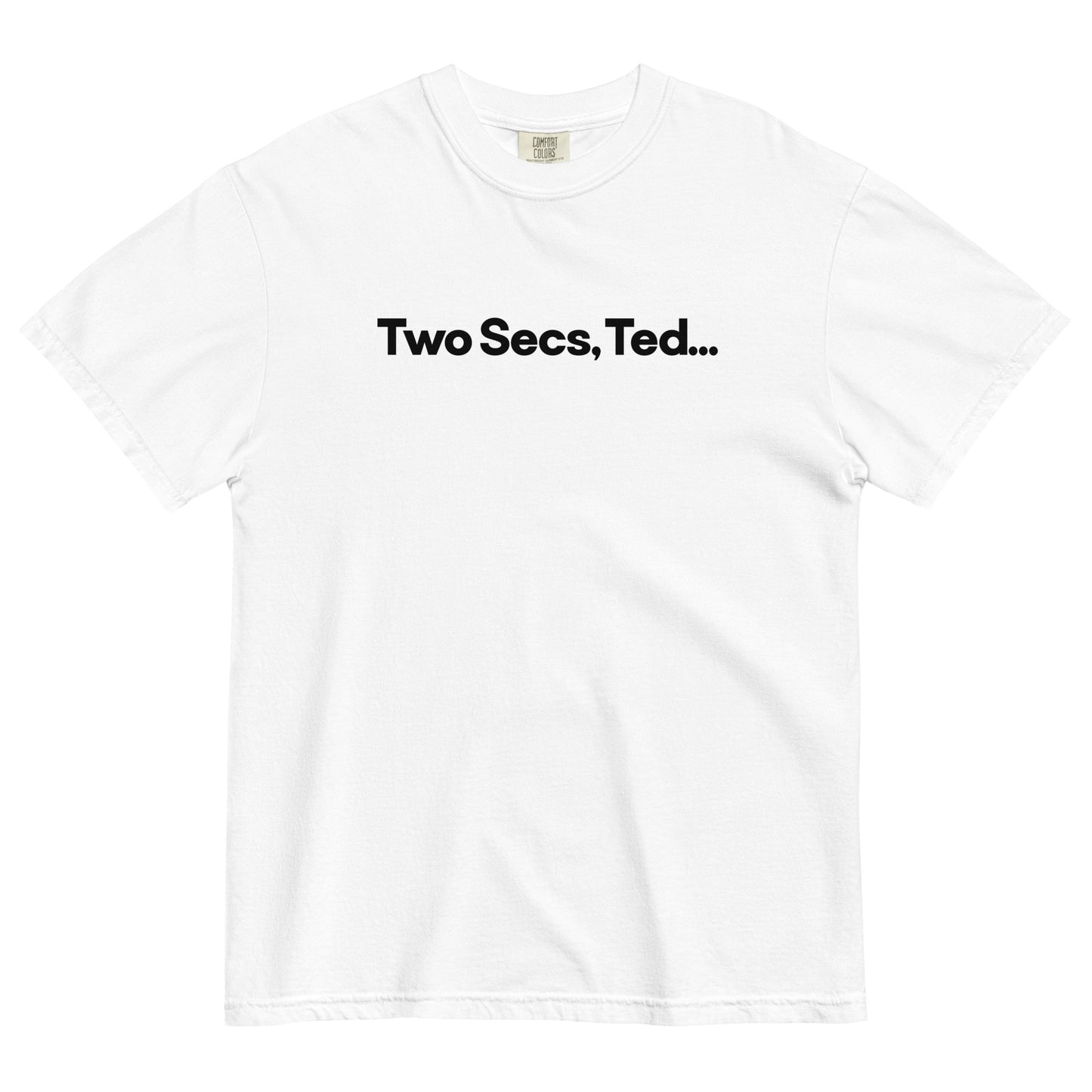Two Secs Ted Spanned F1 Racing Unisex T-Shirt in White