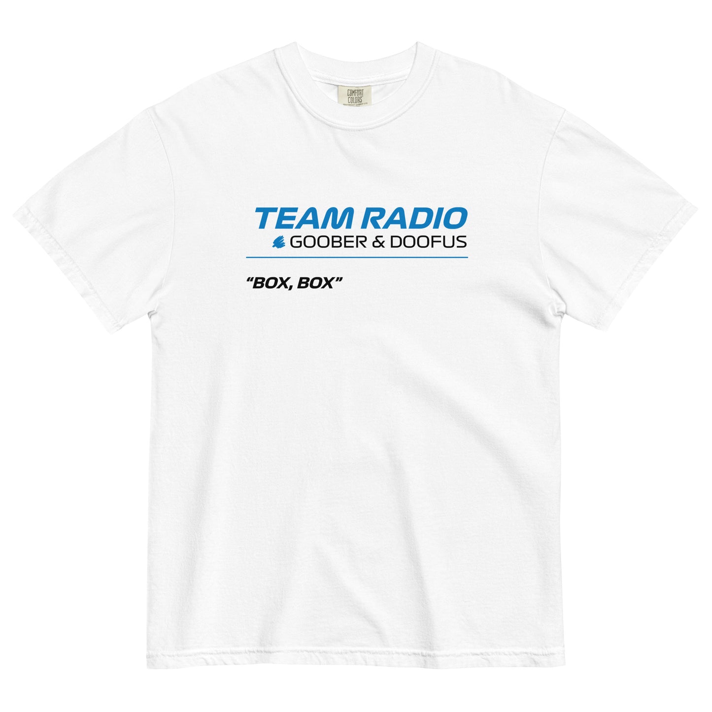 Box Box F1 Goober & Doofus Team Radio Unisex T-Shirt in White