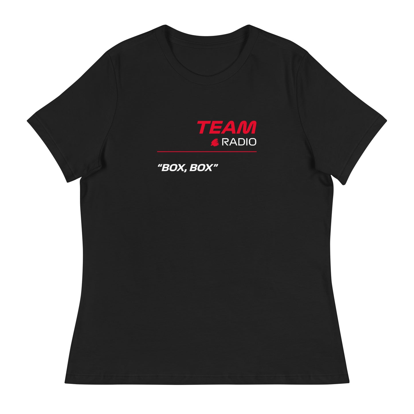 Box Box F1 Ferarri Team Radio Women's Relaxed T-Shirt in Black
