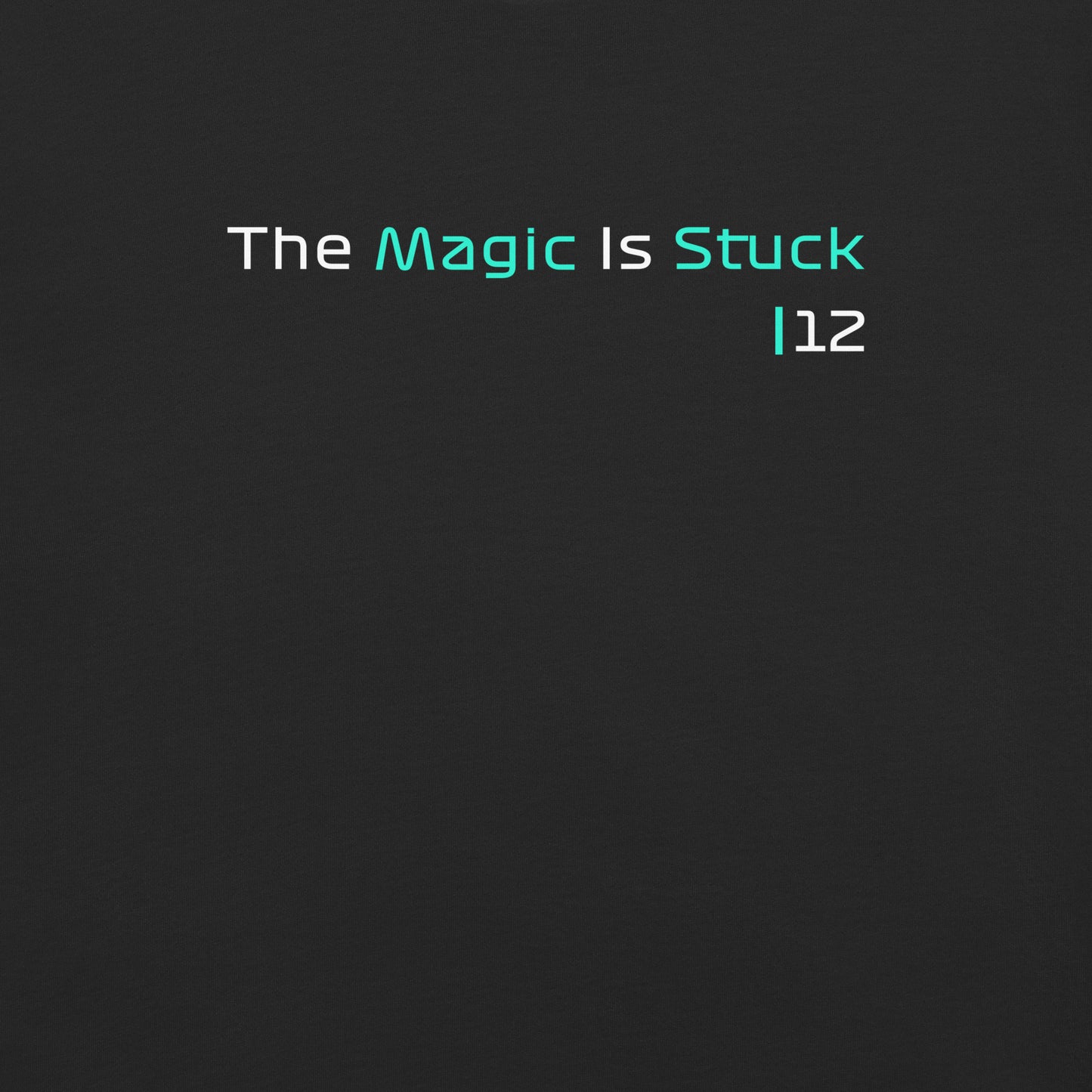 "The Magic is Stuck" Women's Relaxed Black T-Shirt from the GooberAndDoofus.com Racing Series