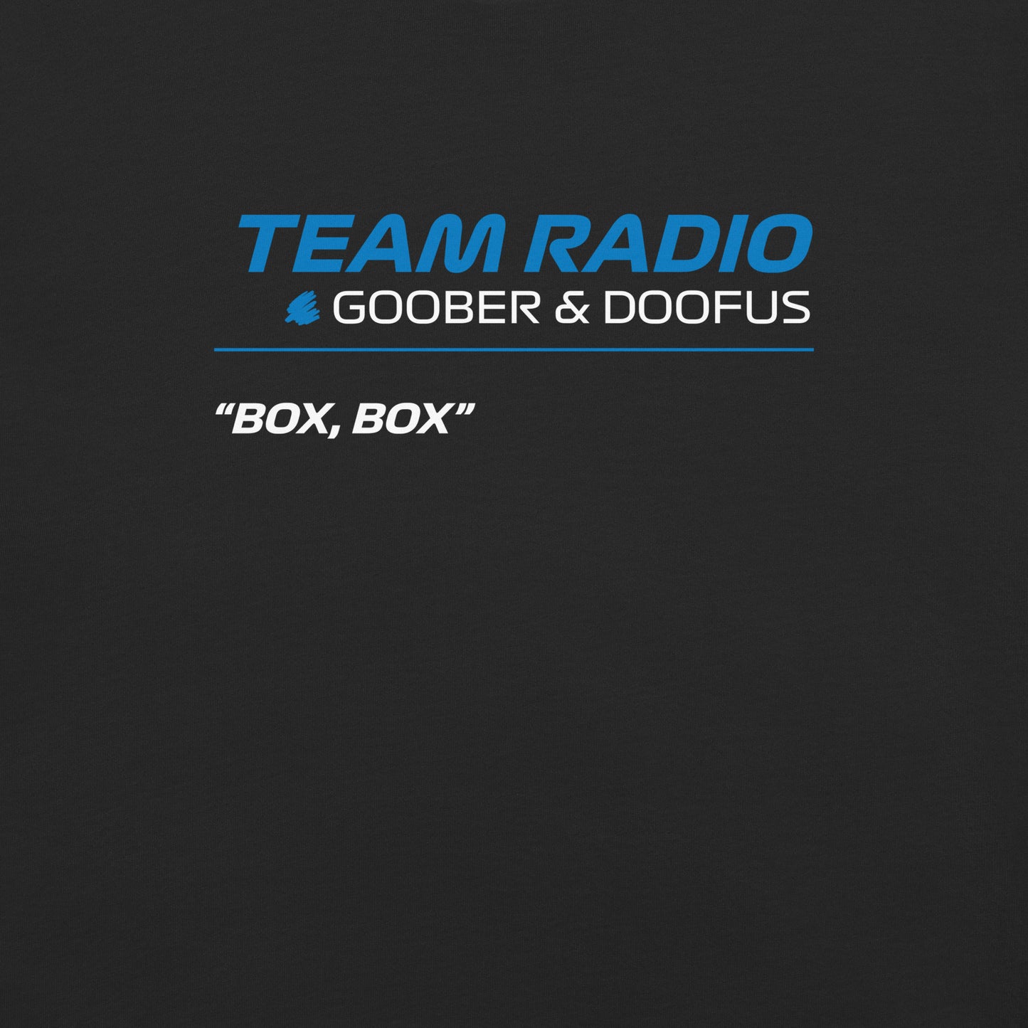 Box Box F1 Goober & Doofus Team Radio Women's Relaxed T-Shirt in Black