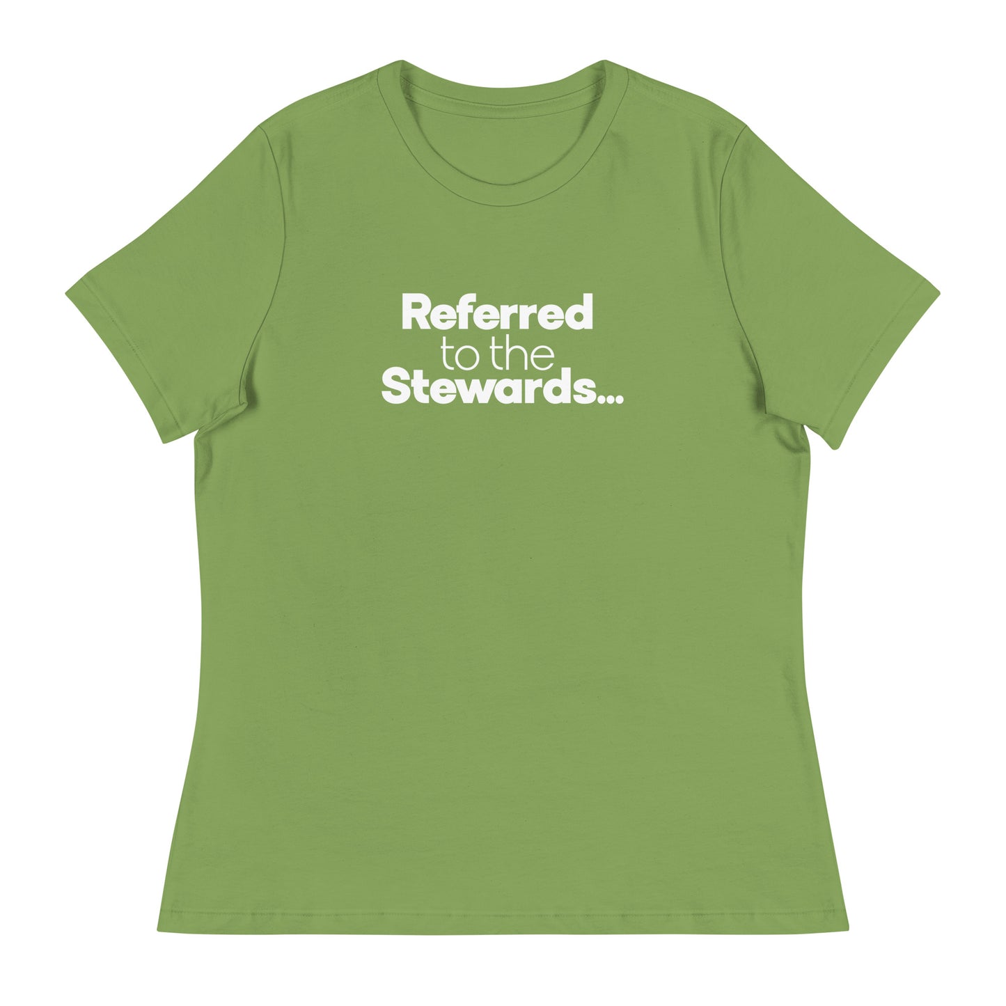 Referred to the Stewards Women's Relaxed T-Shirt in Leaf Green