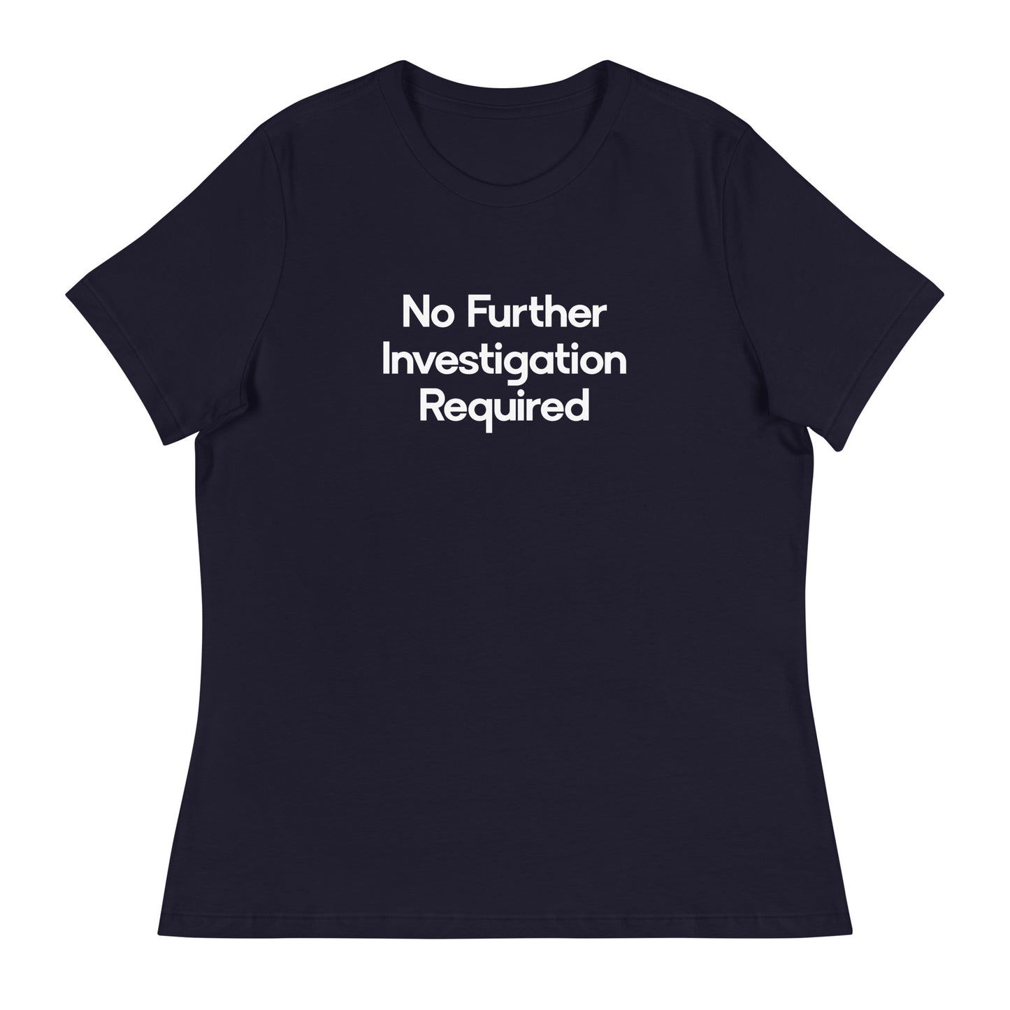 No Further Investigation Required Women's Relaxed T-Shirt in Navy