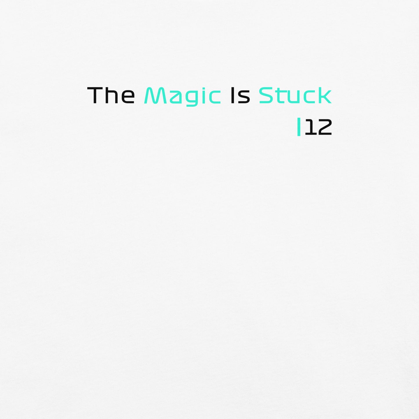 "The Magic is Stuck" Women's Relaxed White T-Shirt from the GooberAndDoofus.com Racing Series
