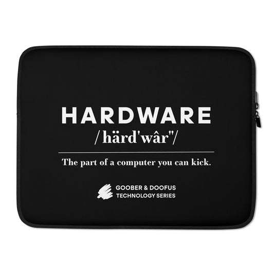 Hardware: The Parts of the Computer You Can Kick 15" Laptop Sleeve