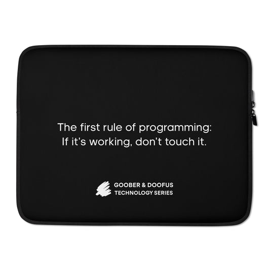 The First Rule Of Programming 15" Laptop Sleeve