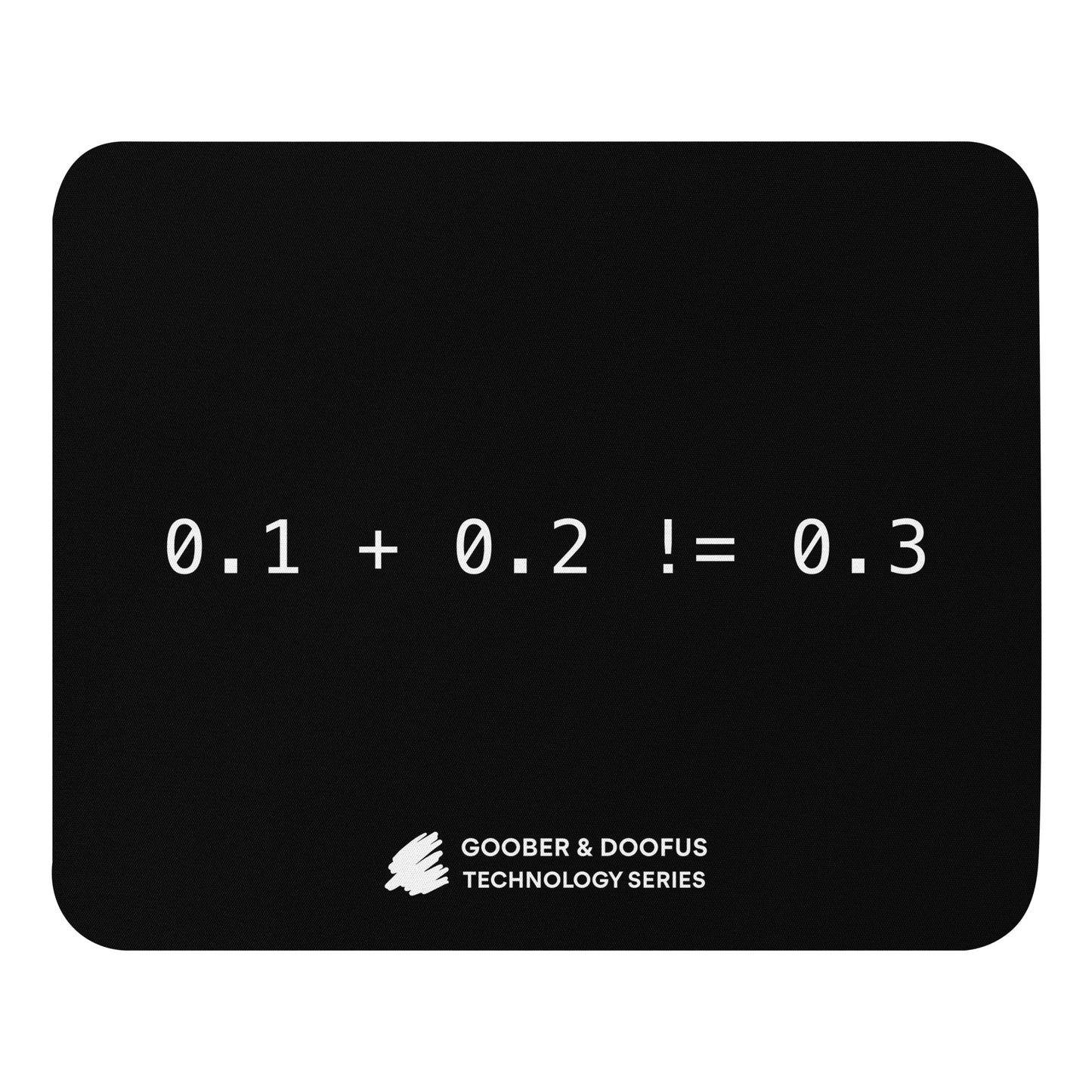 Zero Point One Plus Zero Point Two Does Not Equal Zero Point Three Mouse Pad