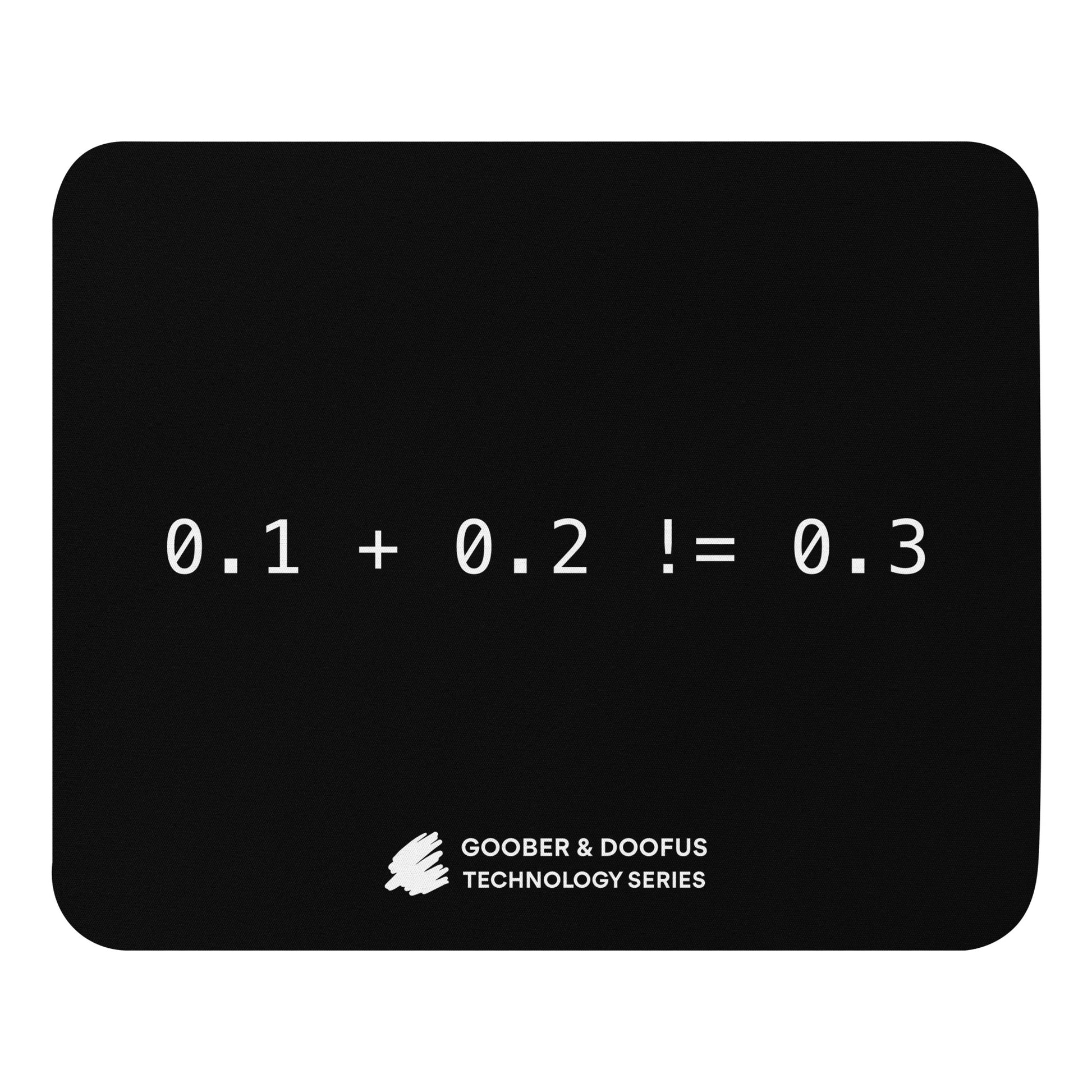 Zero Point One Plus Zero Point Two Does Not Equal Zero Point Three Mouse Pad