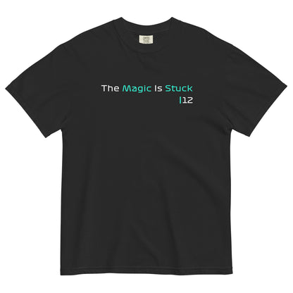 "The Magic is Stuck" Unisex Black T-Shirt from the GooberAndDoofus.com Racing Series