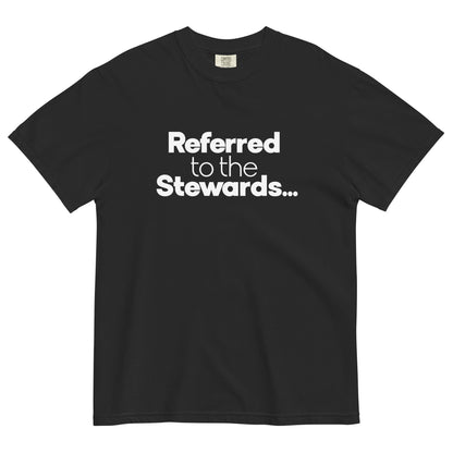 Referred to the Stewards Unisex T-Shirt in Black