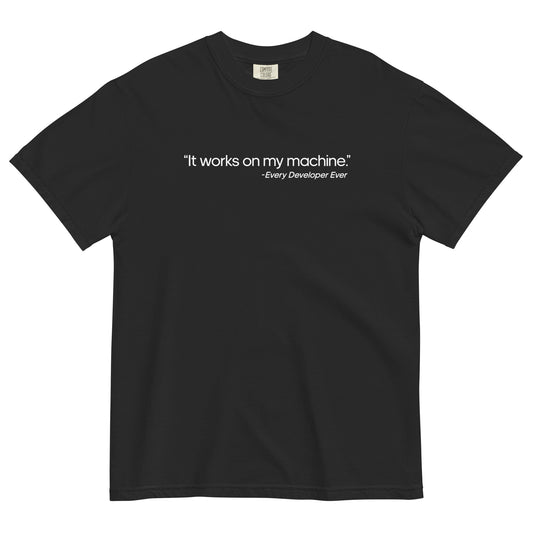 It Works on My Machine Unisex T-Shirt in Black