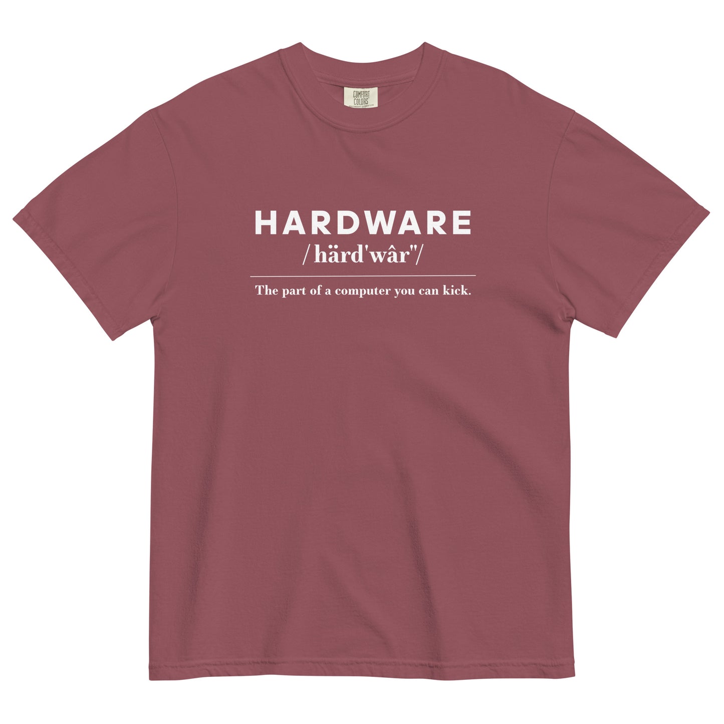 Hardware: The Parts of the Computer You Can Kick Unisex T-Shirt in Brick