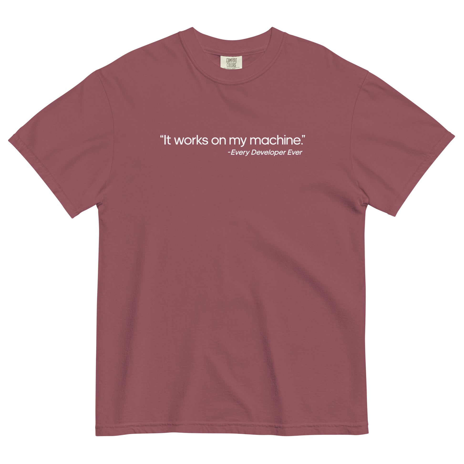 It Works on My Machine Unisex T-Shirt in Brick