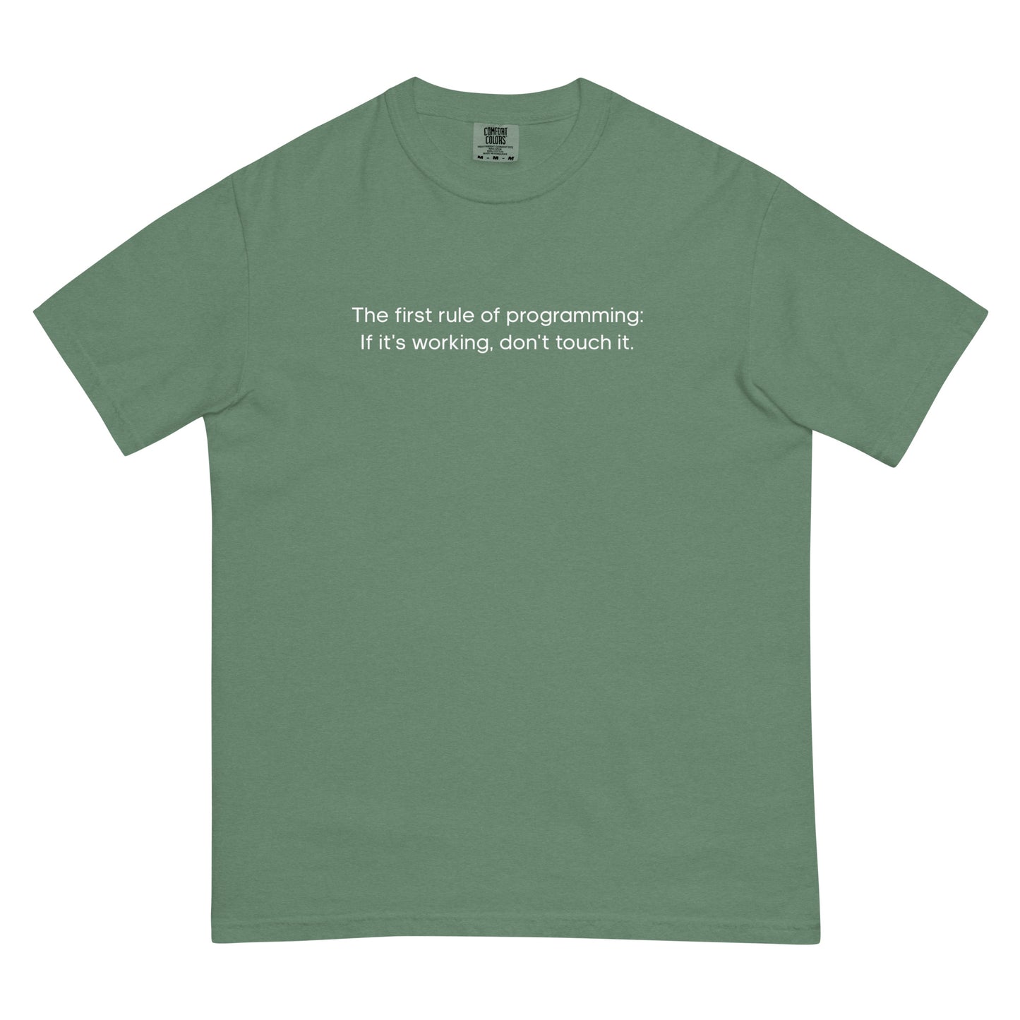 The First Rule of Programming Unisex T-Shirt in Light Green