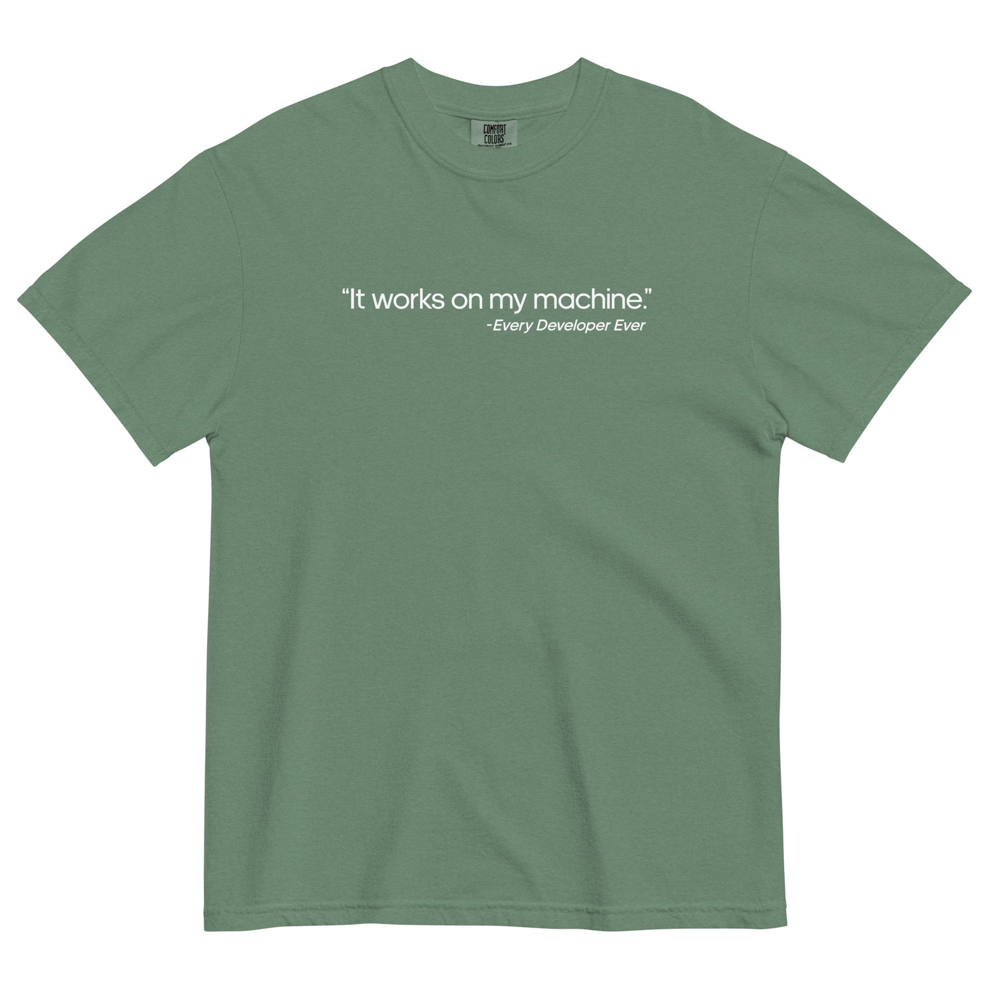 It Works on My Machine Unisex T-Shirt in Light Green