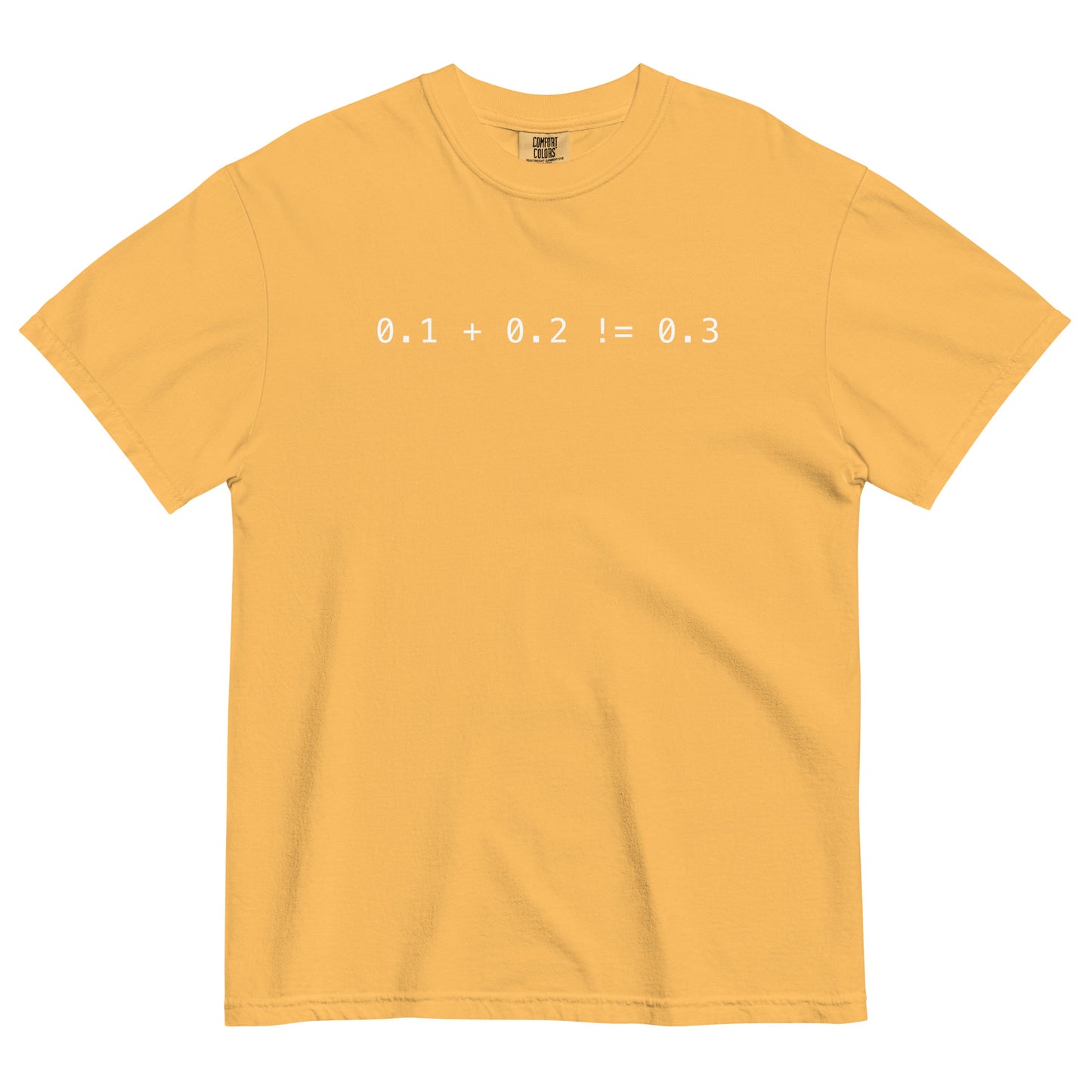 Zero Point One Plus Zero Point Two Does Not Equal Zero Point Three Unisex T-Shirt in Mustard
