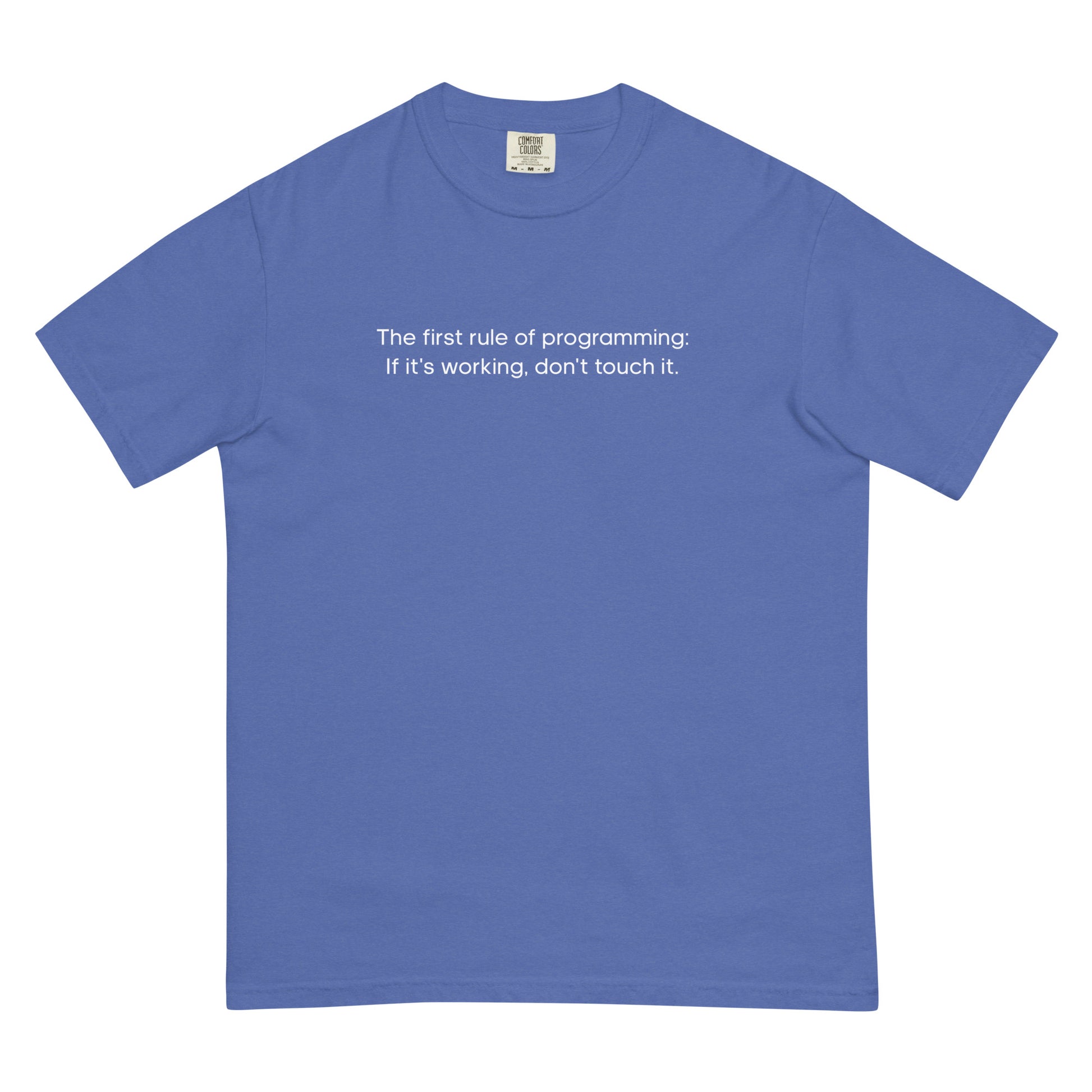 The First Rule of Programming Unisex T-Shirt in Mystic Blue