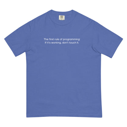 The First Rule of Programming Unisex T-Shirt in Mystic Blue