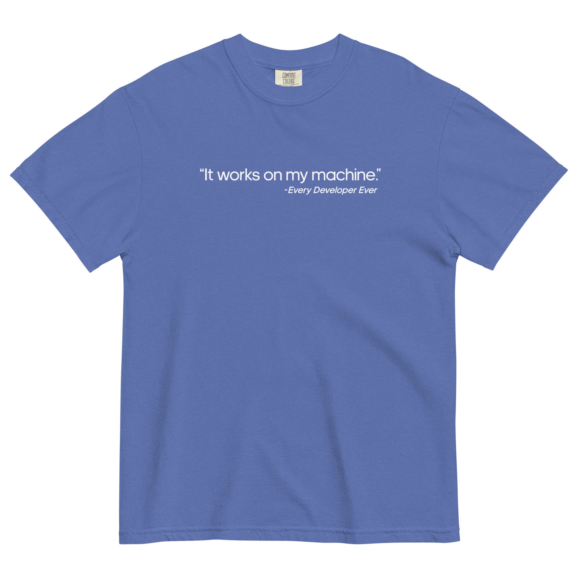 It Works on My Machine Unisex T-Shirt in Mystic Blue