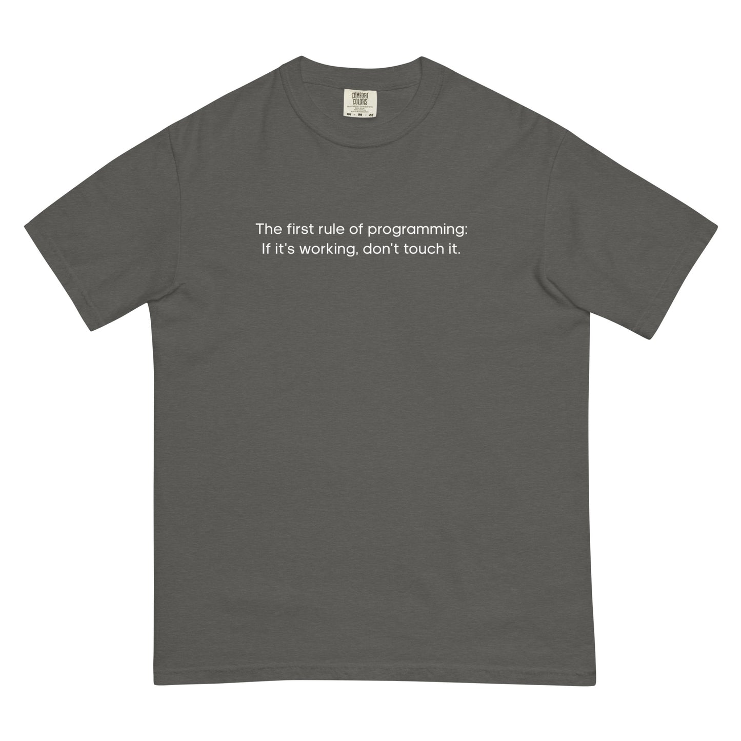 The First Rule of Programming Unisex T-Shirt in Pepper