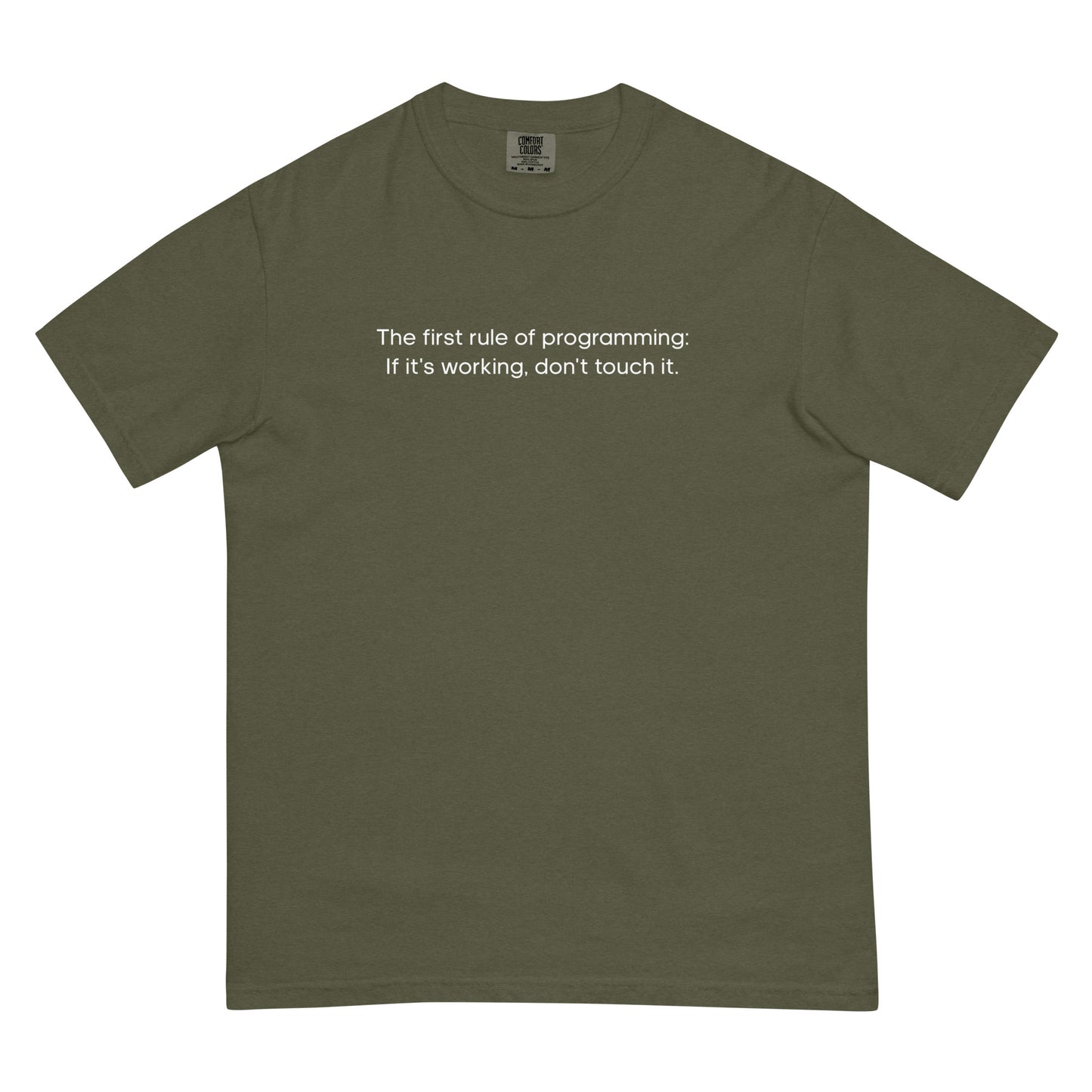 The First Rule of Programming Unisex T-Shirt in Sage