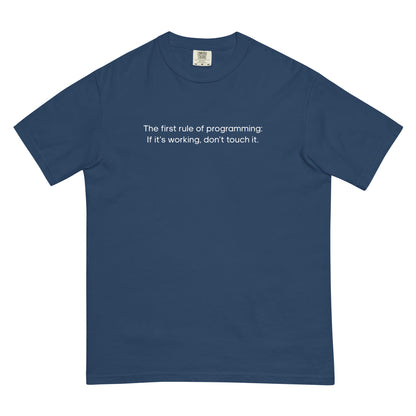 The First Rule of Programming Unisex T-Shirt in True Navy