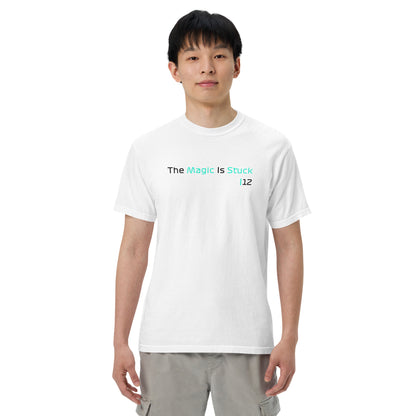 "The Magic is Stuck" Unisex White T-Shirt from the GooberAndDoofus.com Racing Series