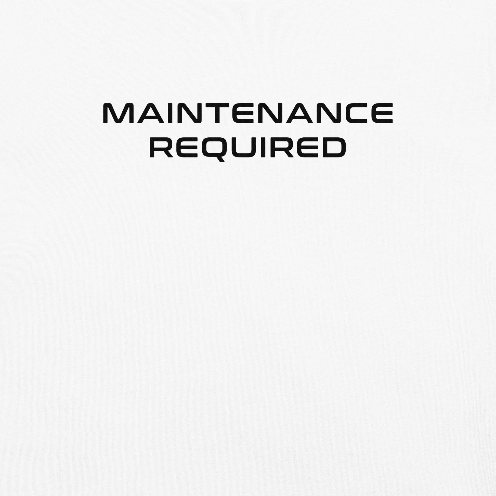 Maintenance Required F1 Racing Unisex T-Shirt in White