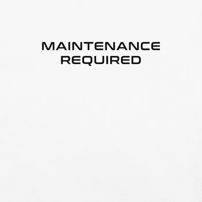 Maintenance Required F1 Racing Unisex T-Shirt in White
