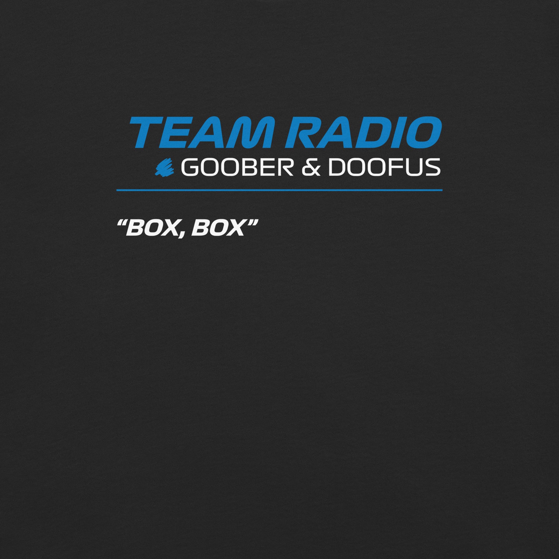 Box Box F1 Goober & Doofus Team Radio Women's Relaxed T-Shirt in Black