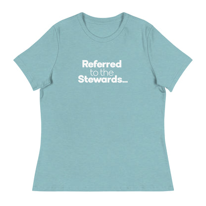 Referred to the Stewards Women's Relaxed T-Shirt in Lagoon Blue