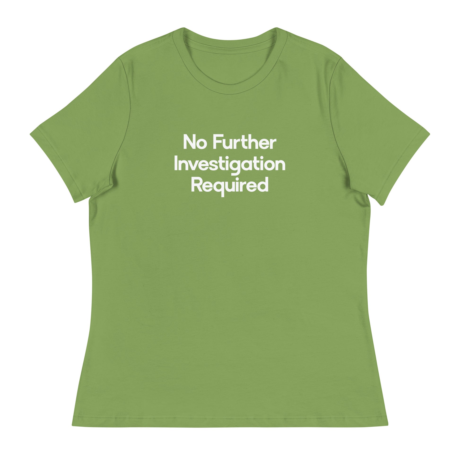 No Further Investigation Required Women's Relaxed T-Shirt in Leaf Green
