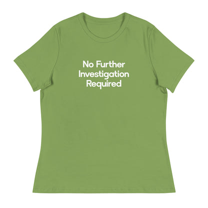 No Further Investigation Required Women's Relaxed T-Shirt in Leaf Green