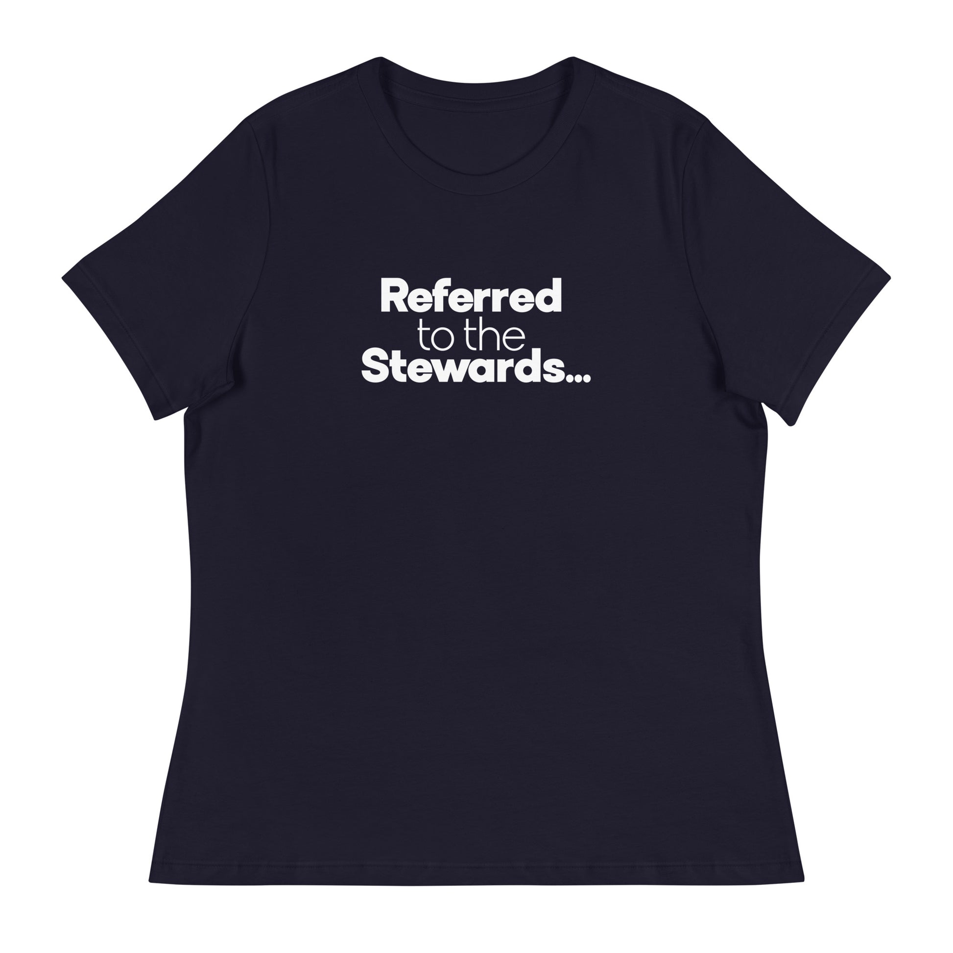 Referred to the Stewards Women's Relaxed T-Shirt in Navy Blue