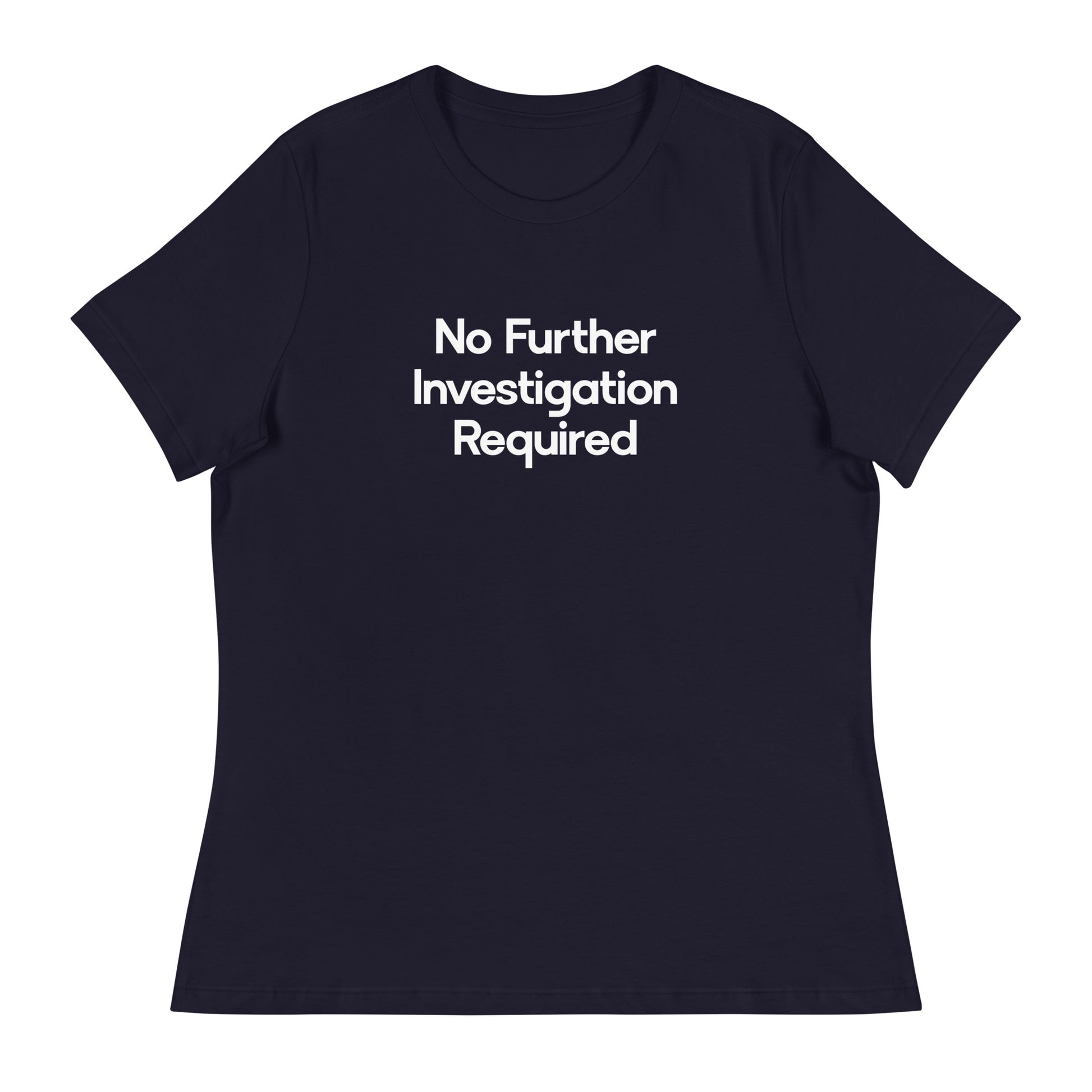 No Further Investigation Required Women's Relaxed T-Shirt in Navy