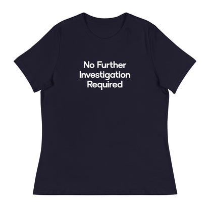 No Further Investigation Required Women's Relaxed T-Shirt in Navy