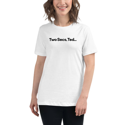 Two Secs Ted F1 Racing Women's Relaxed T-Shirt in White