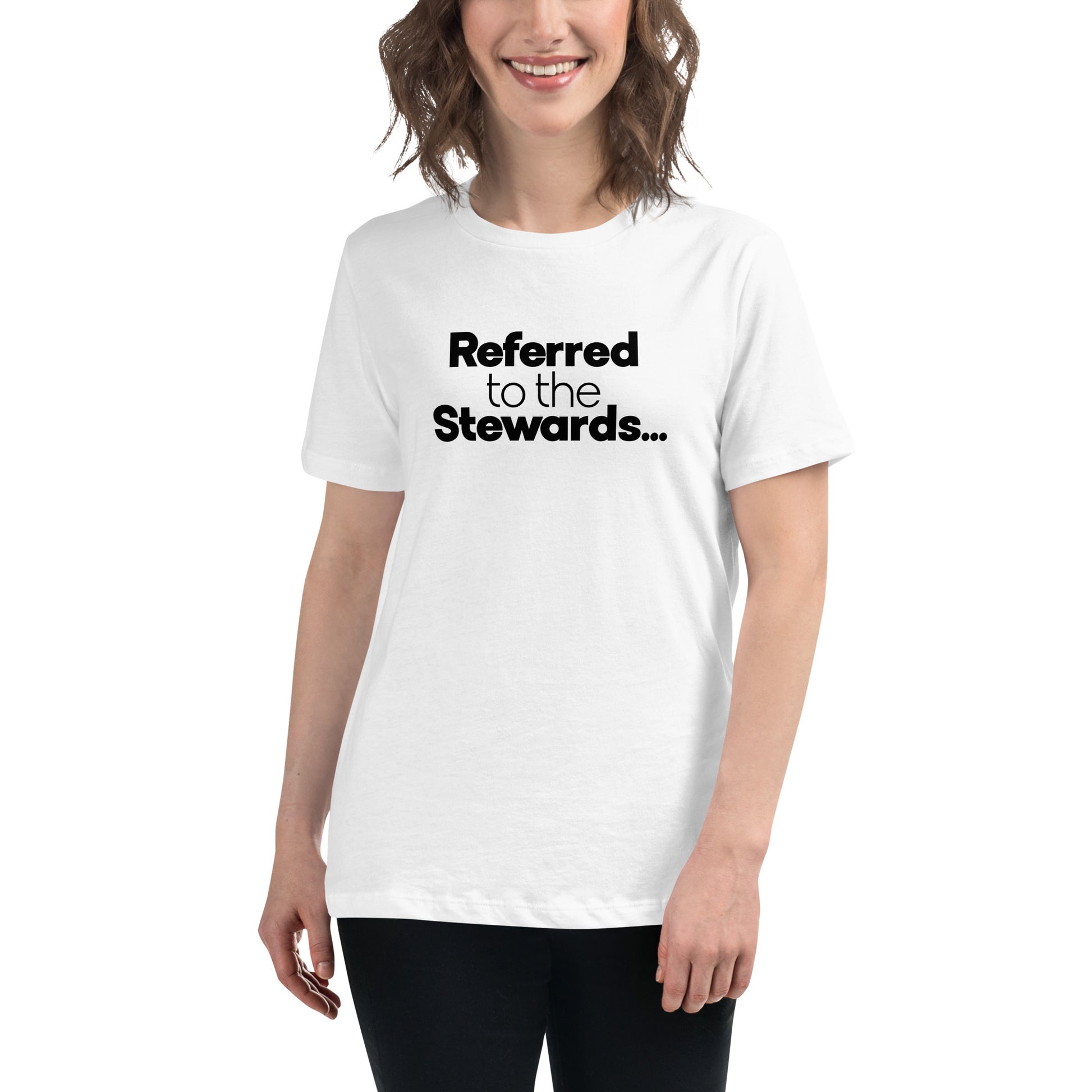 Referred to the Stewards Women's Relaxed T-Shirt in White