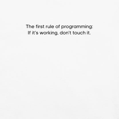 The First Rule of Programming Women's Relaxed T-Shirt in White