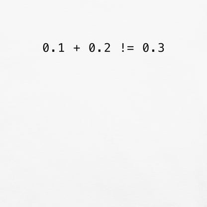 Zero Point One Plus Zero Point Two Does Not Equal Zero Point Three Women's Relaxed T-Shirt in White